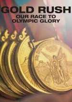 Watch Gold Rush: Our Race to Olympic Glory Zmovies