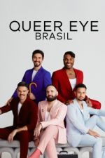 Watch Queer Eye: Brasil Zmovies