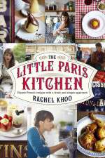 Watch The Little Paris Kitchen Cooking with Rachel Khoo Zmovies