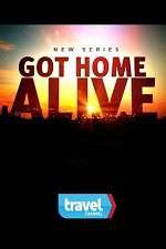 Watch Got Home Alive! Zmovies