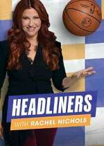 Watch Headliners with Rachel Nichols Zmovies