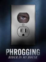 Watch Phrogging: Hider in My House Zmovies