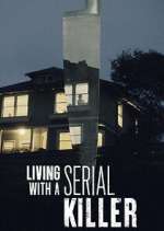 Watch Living with a Serial Killer Zmovies