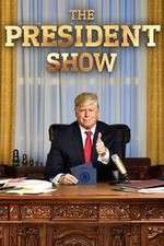 Watch The President Show Zmovies