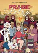 Watch Praise Petey Zmovies