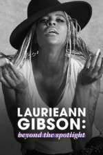 Watch Laurieann Gibson: Beyond the Spotlight Zmovies