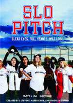 Watch Slo Pitch Zmovies