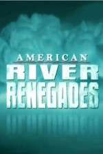 Watch American River Renegades Zmovies