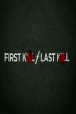 Watch First Kill Last Kill Zmovies