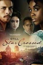 Watch Still Star-Crossed Zmovies