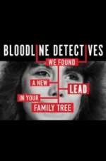 Watch Bloodline Detectives Zmovies