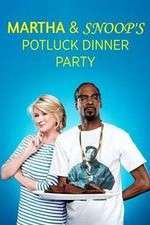 Watch Martha & Snoop's Potluck Dinner Party Zmovies