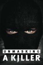 Watch Unmasking a Killer Zmovies