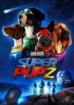 Watch Super PupZ Zmovies