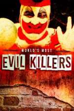 Watch World's Most Evil Killers Zmovies