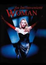 Watch An Inconvenient Woman Zmovies