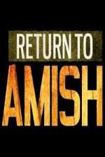 Watch Return to Amish Zmovies