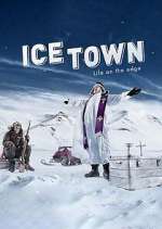 Watch Ice Town: Life on the Edge Zmovies