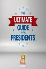 Watch The Ultimate Guide to the Presidents Zmovies
