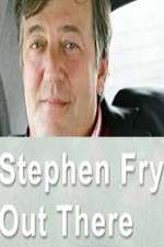 Watch Stephen Fry Out There Zmovies