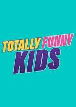 Watch Totally Funny Kids Zmovies