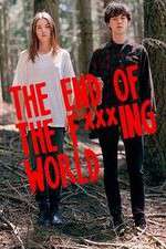 Watch The End Of The F***ing World Zmovies