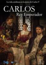 Watch Carlos, Rey Emperador Zmovies