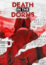 Watch Death in the Dorms Zmovies