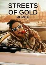 Watch Streets of Gold: Mumbai Zmovies