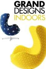 Watch Grand Designs Indoors Zmovies