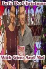 Watch Lets Do Christmas With Gino And Mel Zmovies