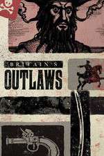Watch Britains Outlaws Zmovies