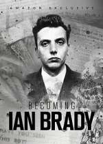 Watch Becoming Ian Brady Zmovies