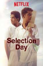 Watch Selection Day Zmovies