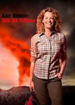 Watch Kate Humble: Into the Volcano Zmovies