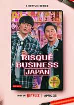 Watch Risqué Business: Japan Zmovies