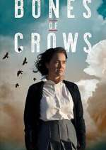 Watch Bones of Crows Zmovies