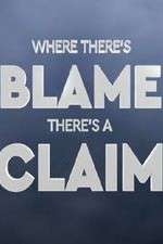 Watch Where There's Blame, There's a Claim Zmovies