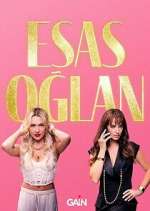 Watch Esas Oğlan Zmovies