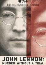 Watch John Lennon: Murder Without a Trial Zmovies