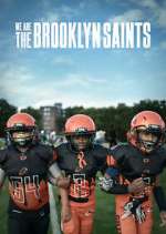 Watch We Are: The Brooklyn Saints Zmovies