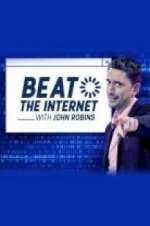 Watch Beat the Internet with John Robins Zmovies