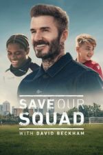 Watch Save Our Squad Zmovies