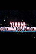 Watch Yianni: Supercar Customiser Zmovies