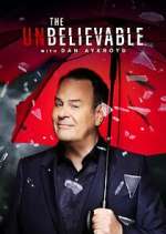 Watch The UnBelievable with Dan Aykroyd Zmovies