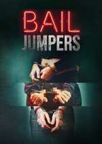 Watch Bail Jumpers Zmovies