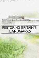 Watch Restoring Britain's Landmarks Zmovies