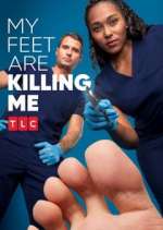Watch My Feet Are Killing Me Zmovies