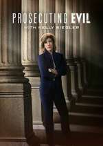 Watch Prosecuting Evil with Kelly Siegler Zmovies