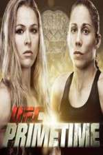 Watch UFC Primetime Rousey vs Carmouche Zmovies